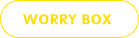 Worry Box